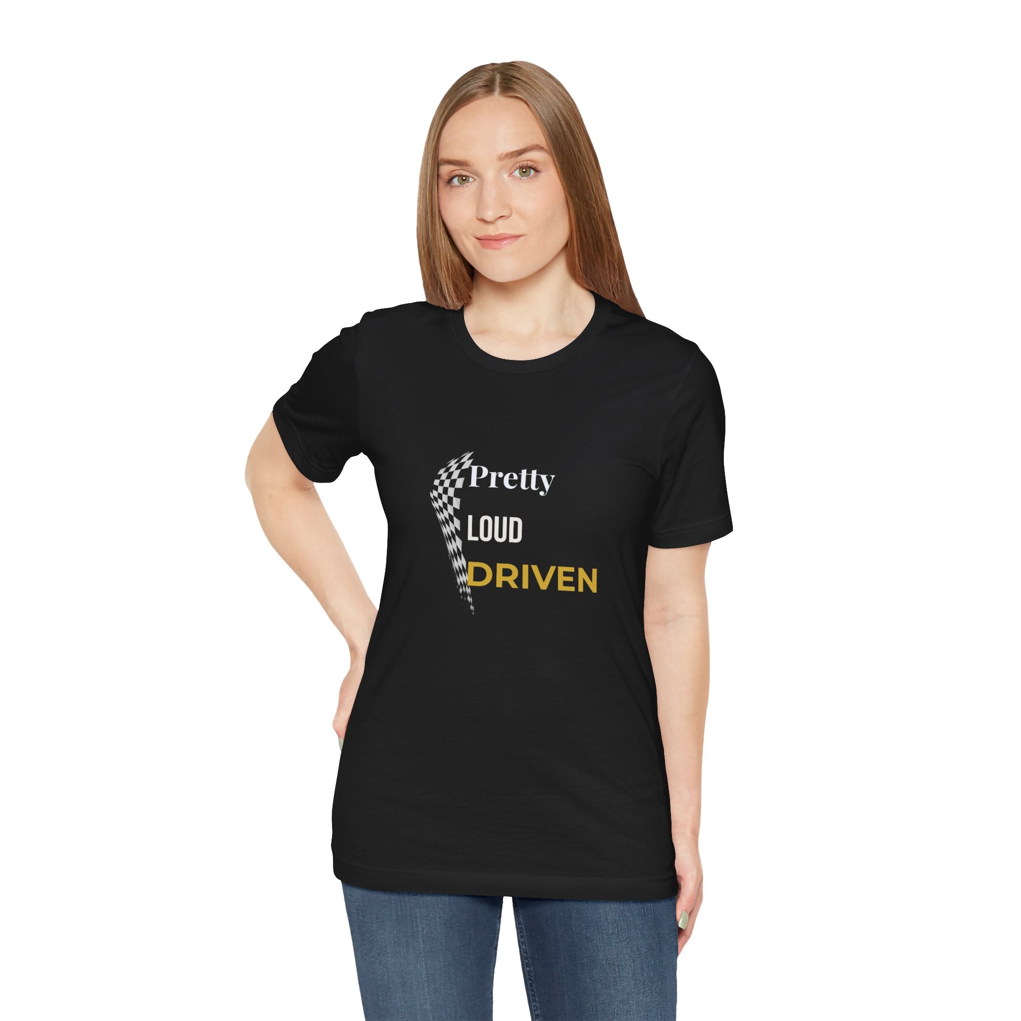 Pretty Loud Driven Women's Motorsport T-Shirt | Racing Tee for Women | Chequered Flag Shirt | Gift for Female Racing Driver